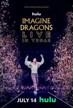 Watch Imagine Dragons Live in Vegas Viooz
