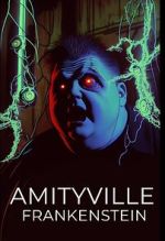 Watch Amityville Frankenstein Online Viooz