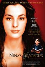 Watch Nina's Tragedies Viooz