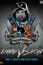 Watch Dimevision 1 That's the Fun I Have Viooz