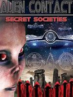 Watch Alien Contact: Secret Societies Viooz
