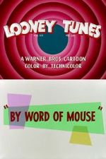 Watch By Word of Mouse (Short 1954) Viooz