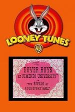 Watch The Dover Boys at Pimento University or the Rivals of Roquefort Hall (Short 1942) Viooz