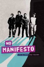 Watch No Manifesto: A Film About Manic Street Preachers Viooz