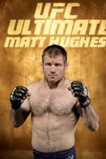 Watch UFC Ultimate Matt Hughes Viooz