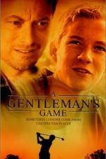 Watch A Gentleman's Game Viooz