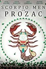 Watch Scorpio Men on Prozac Viooz