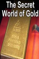 Watch The Secret World of Gold Viooz
