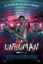Watch Unhuman Viooz