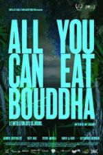 Watch All You Can Eat Buddha Viooz