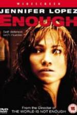 Watch Enough Nowvideo