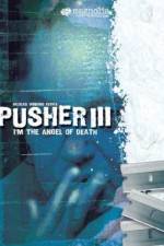 Watch Pusher 3 Viooz