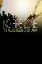 Watch No Fire Zone The Killing Fields of Sri Lanka Viooz