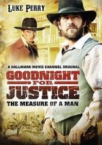 Watch Goodnight for Justice: The Measure of a Man Viooz