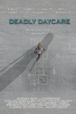 Watch Deadly Daycare Viooz