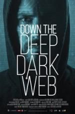 Watch Down the Deep, Dark Web Viooz