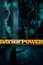 Watch Days of Power Viooz