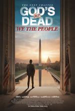 Watch God\'s Not Dead: We the People Viooz