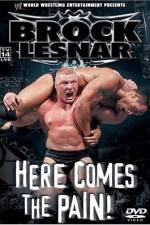 Watch WWE Brock Lesnar Here Comes the Pain Viooz