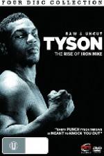 Watch Tyson: Raw and Uncut - The Rise of Iron Mike Viooz