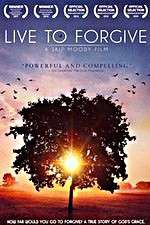 Watch Live to Forgive Viooz