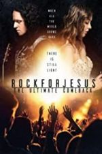 Watch Rock For Jesus: The Ultimate Comeback Viooz