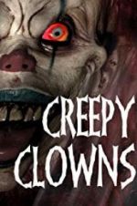 Watch Creepy Clowns Viooz