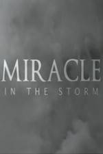 Watch Miracle In The Storm Viooz