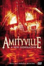 Watch Amityville: A New Generation Viooz