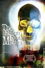 Watch The Edison Death Machine Viooz