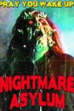 Watch Nightmare Asylum Viooz