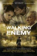 Watch Walking with the Enemy Viooz