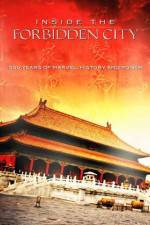 Watch Inside the Forbidden City: 500 Years Of Marvel, History And Power Viooz