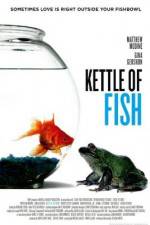 Watch Kettle of Fish Viooz