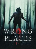 Wrong Places viooz