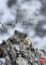 Watch The Frozen Kingdom of the Snow Leopard Viooz