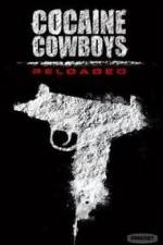 Watch Cocaine Cowboys: Reloaded Viooz