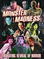 Watch Monster Madness: The Gothic Revival of Horror Viooz