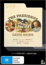 Watch The President Versus David Hicks Viooz