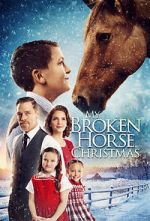 Watch My Broken Horse Christmas (Short 2017) Viooz