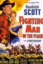Watch Fighting Man of the Plains Viooz