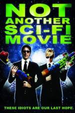 Watch Not Another Sci-Fi Movie Viooz