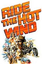 Watch Ride the Hot Wind Viooz