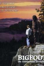 Watch Bigfoot: The Unforgettable Encounter Viooz