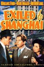 Watch Exiled to Shanghai Viooz