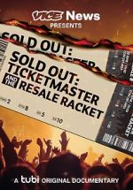 Watch VICE News Presents - Sold Out: Ticketmaster and the Resale Racket Viooz