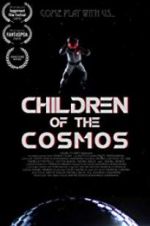 Watch Children of the Cosmos Viooz