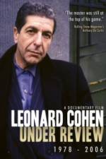 Watch Leonard Cohen: Under Review 1978-2006 Viooz
