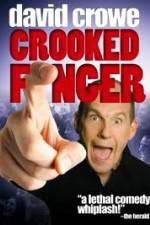 Watch David Crowe: Crooked Finger Viooz