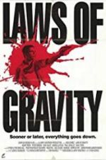 Watch Laws of Gravity Viooz